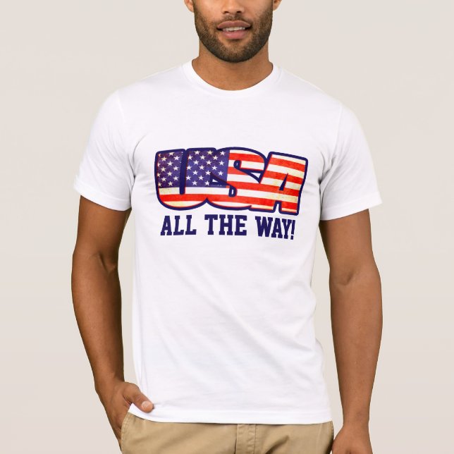 USA all the way! or your words flag text t-shirt (Front)