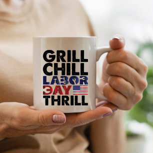 Usa America Grill Chill Labour Day Thrill BBQ Part Coffee Mug