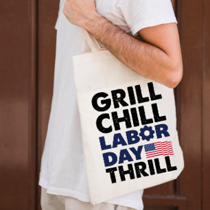 Usa America Grill Chill Labour Day Thrill BBQ Part Tote Bag