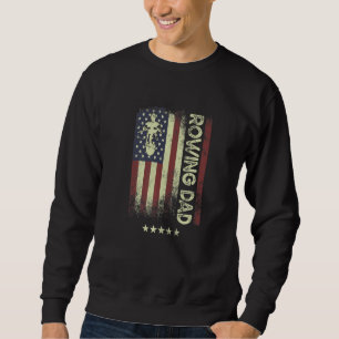 USA American Flag  Rowing Dad  2 Sweatshirt
