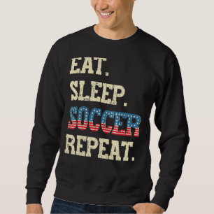 Usa American Flag Soccer Boys Girls Eat Sleep Socc Sweatshirt