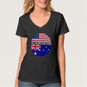 USA And Australia Vintage Flags  Yes I'm Both Of T T-Shirt