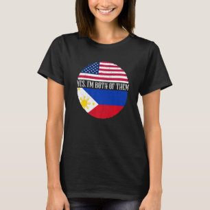 USA And Philippines Vintage Flags Yes I'm Both Of T-Shirt