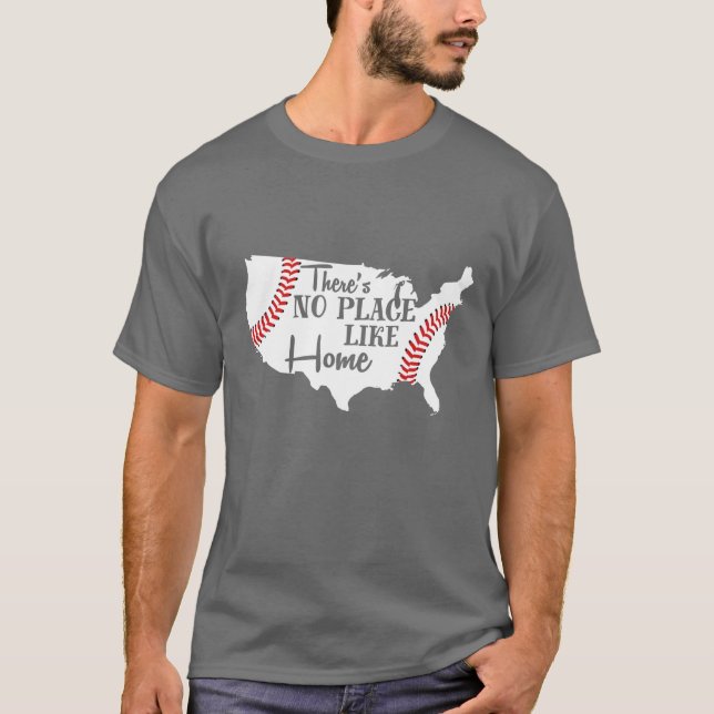 USA Baseball no place like home T-Shirt (Front)