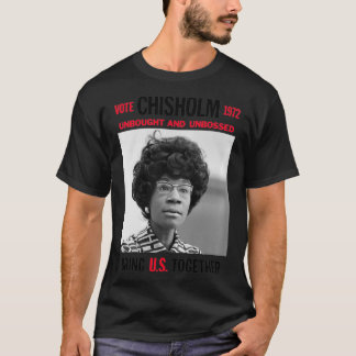 USA Black History Poster UNBOUGHT UNBOSSED Shirley T-Shirt