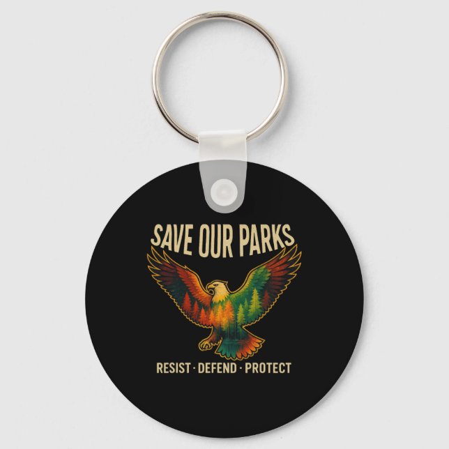Usa Eagle Save Our Parks Resist National Park Prot Key Ring (Front)
