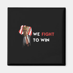 Usa Election Donald Trump We Fight To Win Trump Su Magnet
