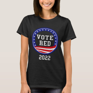 Usa Elections 2022 Republican Party Supporter Vote T-Shirt