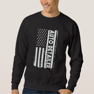 USA Flag Auto Detailer Apparel Car Polish America Sweatshirt
