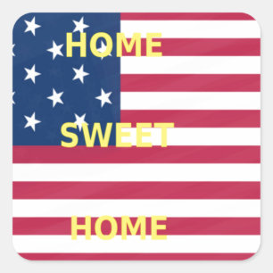 USA Flag "Home Sweet Home" Art Print Square Sticker