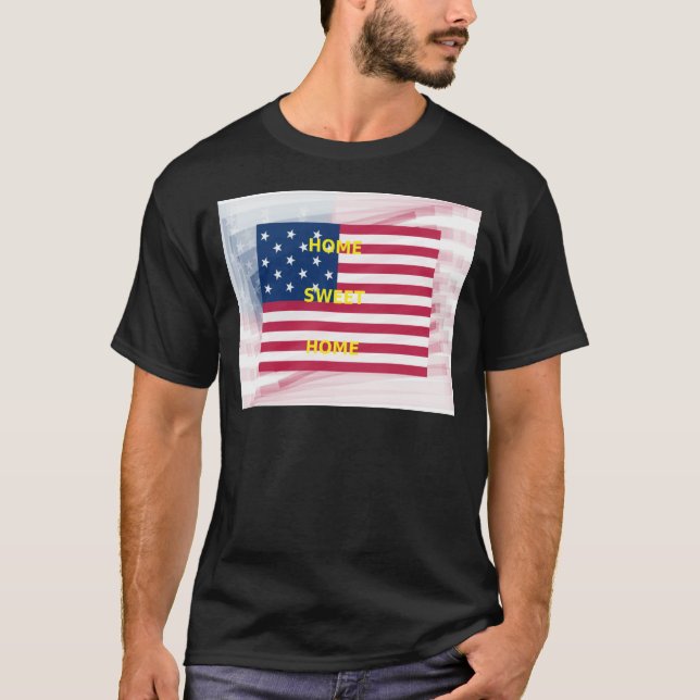 USA Flag "Home Sweet Home" Art Print T-Shirt (Front)