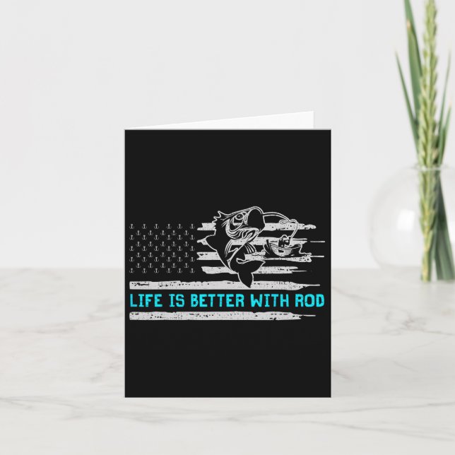 Usa Flag Life Is Better With Rod  Card (Front)