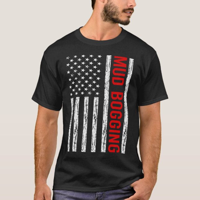 USA Flag Mud Bogging Mudding T-Shirt (Front)