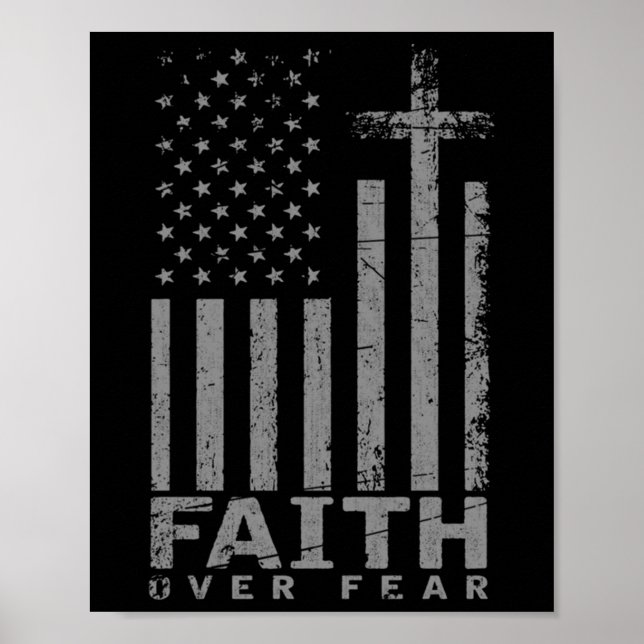 Usa Flag Patriotic American Gift Faith Over Fear P Poster (Front)
