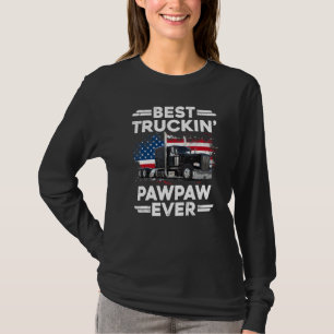 USA Flag Semi Truck Driver  Best Truckin Pawpaw Ev T-Shirt