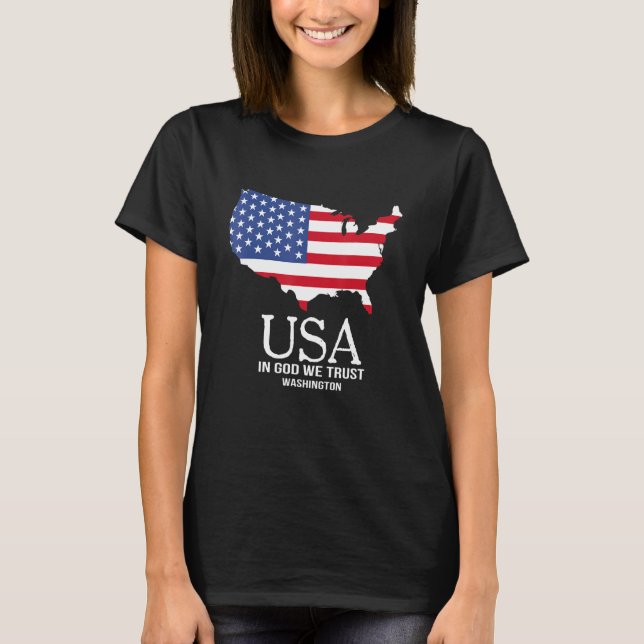 USA In God We Trust Washington Map Flag Patriotic  T-Shirt (Front)