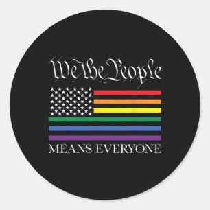 Usa Lgbtq Equality We The People Means Everyone Ga Classic Round Sticker