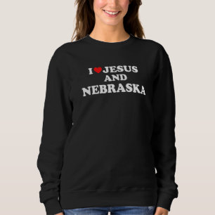 Usa Map Proud Christian  I Love Jesus And Nebraska Sweatshirt