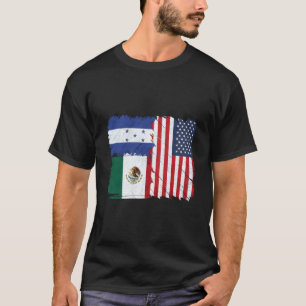 Usa Mexico Honduras Flags T-Shirt