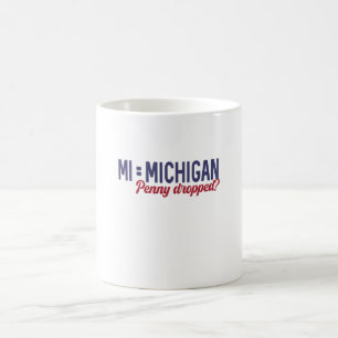 USA - MI = Michigan Not Minnesota Confusion Coffee Mug