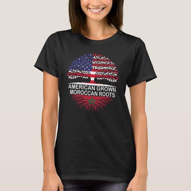 USA & Morocco Flags American Grown Moroccan Roots T-Shirt (Front)