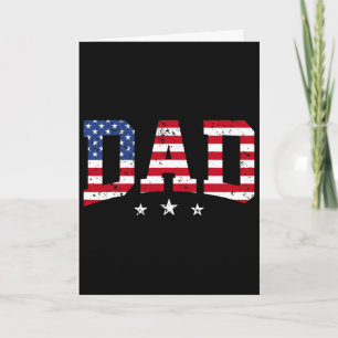 Usa Patriotic Dad Father's Day American Flag 4th O Card