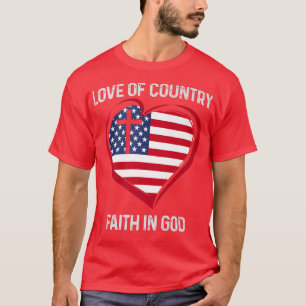USA Patriotic Love Of Country Faith In God USA Fla T-Shirt