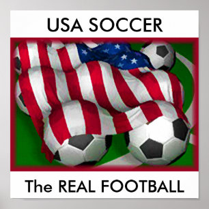 USA SOCCER, The REAL FOOTBALL Poster