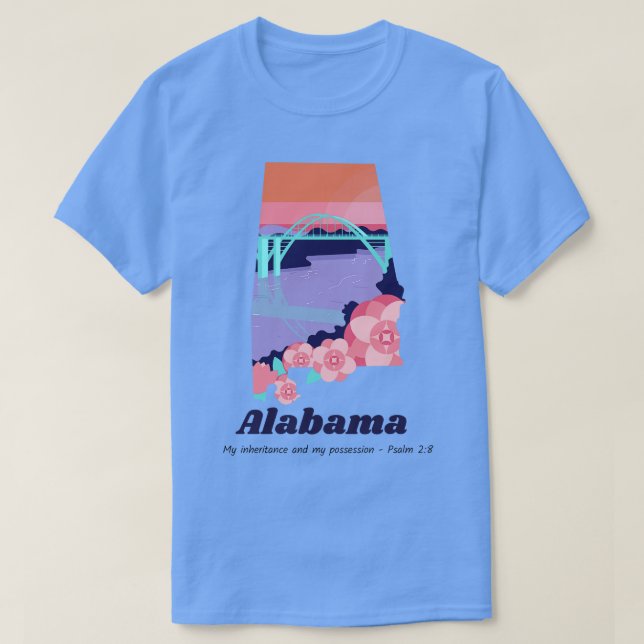 USA State of Alabama Psalm 28 My Inheritance and p T-Shirt (Design Front)