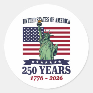 USA Statue of Liberty 250 Years 1776-2026 Classic Round Sticker