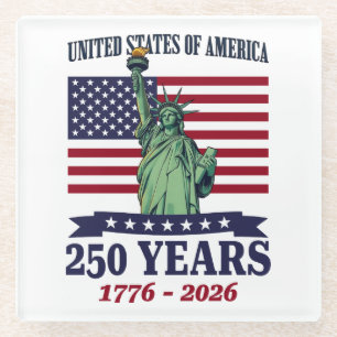 USA Statue of Liberty 250 Years 1776-2026 Glass Coaster