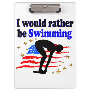 USA SWIMMER DESIGN I WOULD RATHER BE SWIMMING CLIPBOARD
