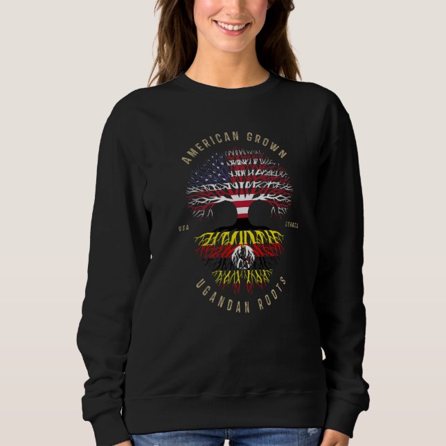 USA & Uganda Flags American Grown Ugandan Roots Sweatshirt (Front)