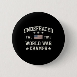 Usa Undefeated Two Time World War Champs 6 Cm Round Badge