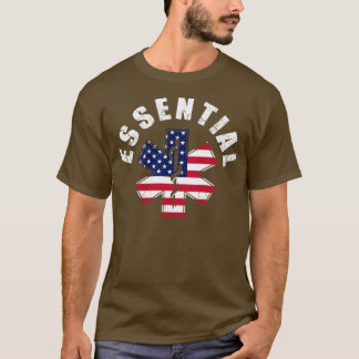 USA  Worker EMT Nurse First Responders T-Shirt