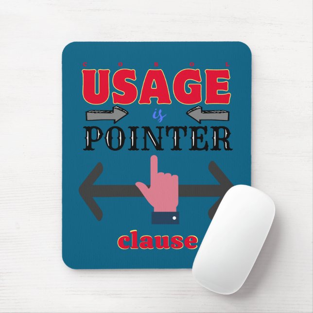 Usage is Pointer in Cobol Programming Mouse Pad (With Mouse)