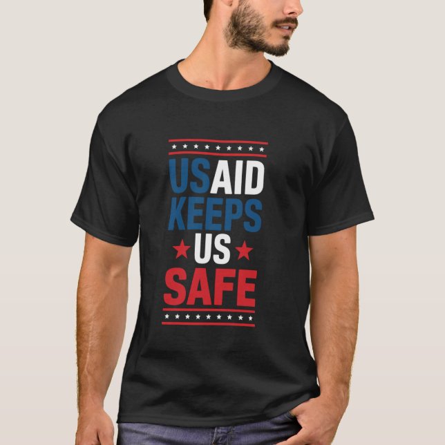 USAID keeps us safe T-Shirt (Front)