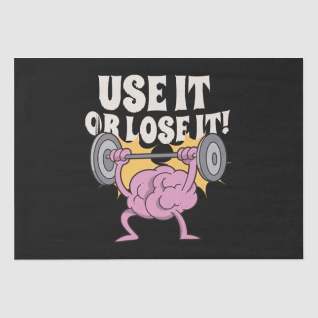 Use and train your brain tissue paper (Front)