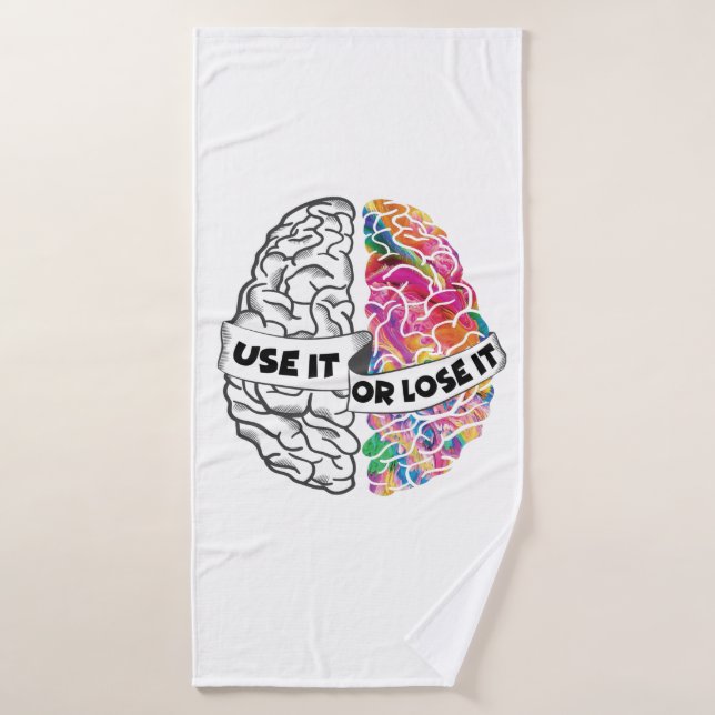 Use It Or Lose It - Funny Brain Bath Towel (Bath Towel)