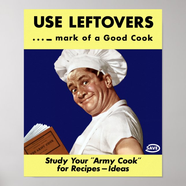 Use Leftovers -- WWII Poster (Front)