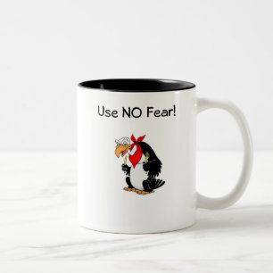 Use NO Fear! Two-Tone Coffee Mug