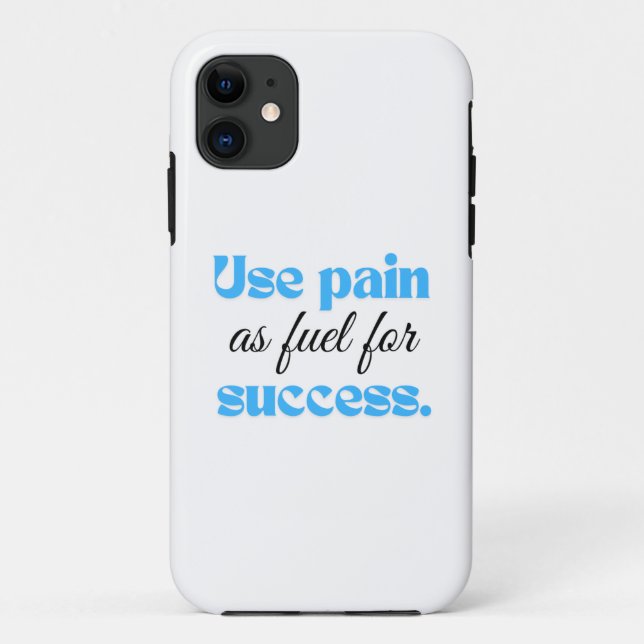 Use pain as fuel for success. Case-Mate iPhone case (Back)