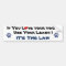Use Your Leash Bumper Sticker