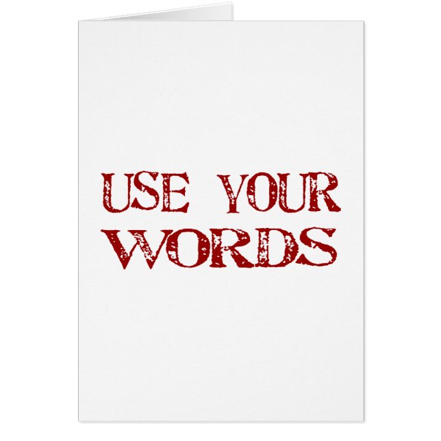 Use Your Words (Front)