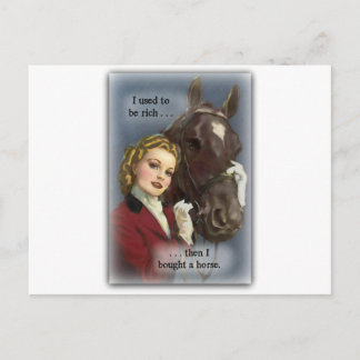 Used to be rich, bought a horse postcard