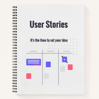User Stories Notebook for Agile Scrum Team Members