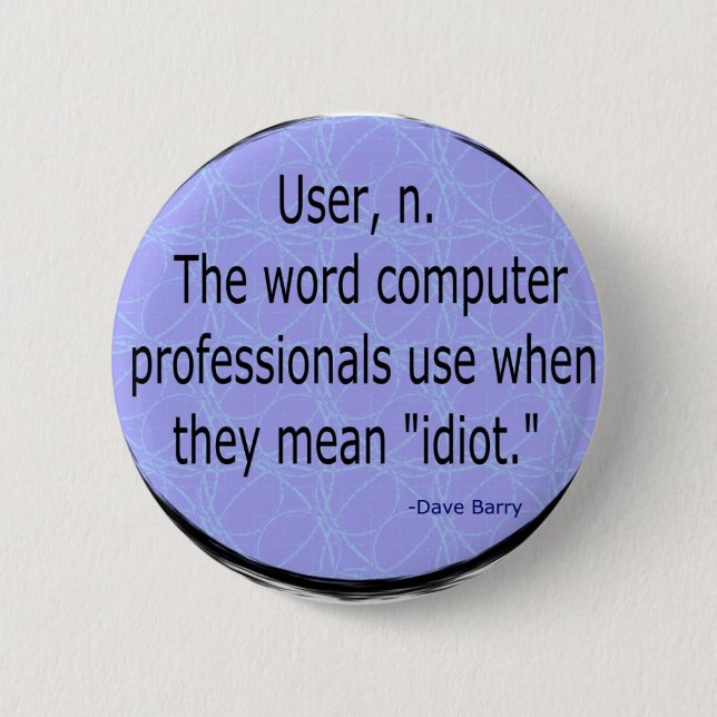 Users - Dave Barry 6 Cm Round Badge (Front)