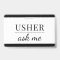 Usher Ask Me Badge