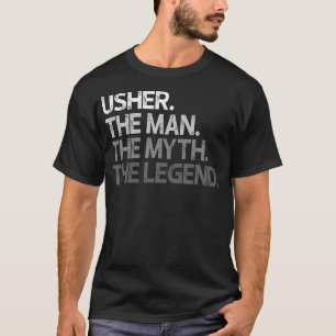 Usher Gift The Man Myth Legend T-Shirt