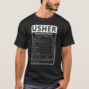 Usher Nutrition Facts Sarcastic Graphic Humour T-Shirt